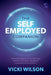 The Self Employed Companion: Scripts and strategies to communicate clearly, protect your boundaries, and lead your business with confidence by Vicki Wilson