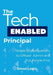 The Tech-Enabled Principal by Simon Lewis
