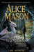 Alice Mason and the Grand Wizardess by Carl Ashmore