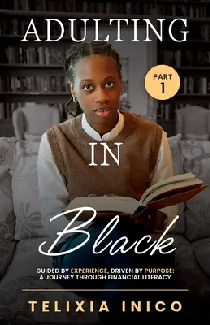 Adulting in Black by Telixia Inico