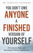 You Don't Owe Anyone A Finished Version of Yourself: On Growth, Rest and Becoming Without Explanation by Florence Nwankwo