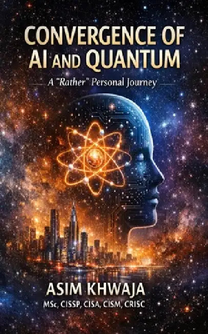 Convergence of AI and Quantum: A 'rather' Personal Journey by Asim Khwaja