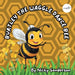 Burtley the Waggle Dance Bee by Nicky Sanderson