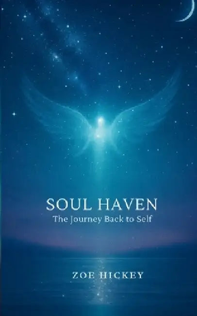 Soul Haven by Zoe Hickey
