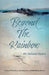 Beyond The Rainbow by Melanie Hearn