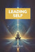 Leading Self by Gabriel Yulaw