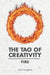 The Tao of Creativity: Fire by Joel Langlois