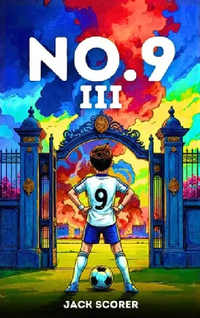 Number 9: The Battle (Book 3) by Jack Scorer