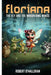 Floriana the Fly and the Whispering Winds by Robert O'Halloran