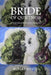 Bride of Quietness: Ithell Colquhoun in Cornwall by Rupert White