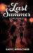 The Last Summer I Dreamed by Kathy Winslower