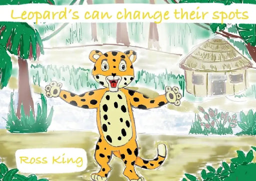 Leopards can change their spots by Ross King