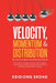 Velocity, Momentum & Distribution: The Three Forces Behind Sustainable Startup Growth by Edidiong Ekong