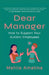 Dear Manager: How to Support Your Autistic Employees by Mahlia Amatina