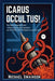 Icarus Occultus! by Michael Swainson
