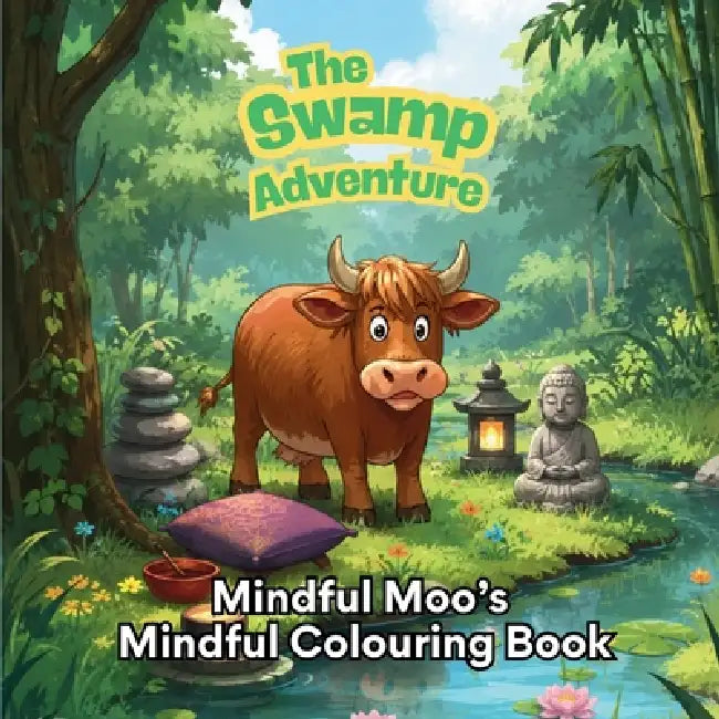 Mindful Moo's Mindful Colouring Book by Emma Leivesley