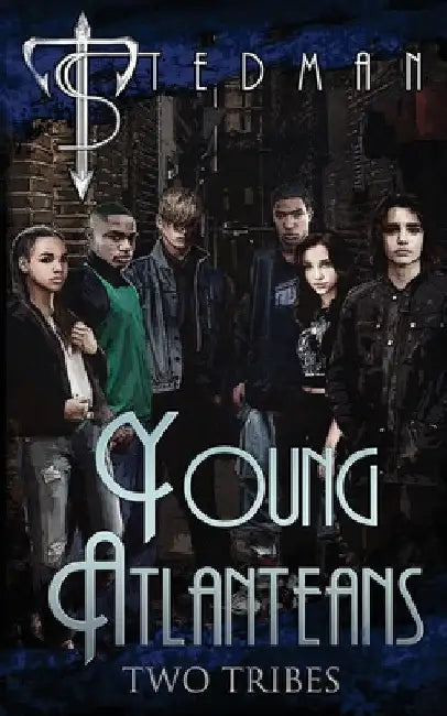 Young Atlanteans: Two Tribes by T. Stedman