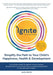 IGNITE! The Firefly Theory: Simplify the Path to your Child's Happiness, Health and Development by Alda Smith
