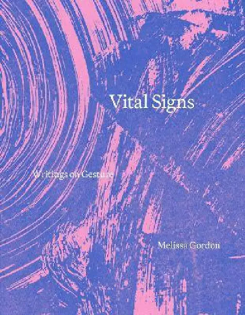 Vital Signs by Melissa Gordon