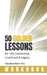 50 Golden Lessons: for Life, Leadership, Livelihood & Legacy by Claudine Reid Mbe