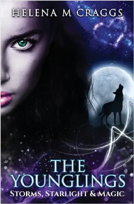 The Younglings: Storms, Starlight & Magic by Craggs, Helena M.