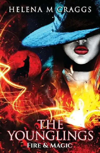 The Younglings: Fire & Magic by Helena M. Craggs