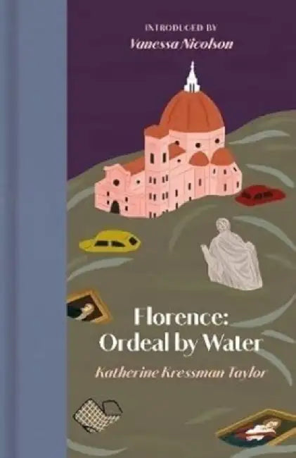 Florence by Kathrine Kressmann Taylor