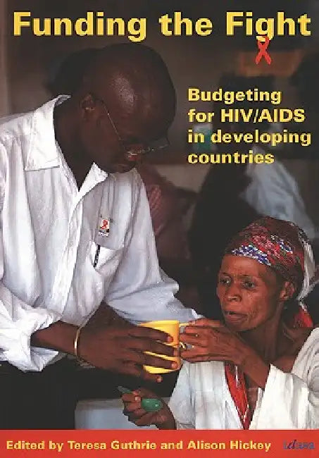 Funding the Fight by Teresa Guthrie, Per Strand, Khabele Matlosa