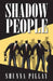 Shadow People by Shunna Pillay