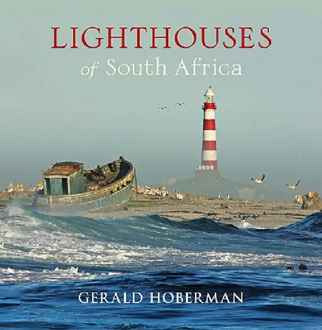 Lighthouses of South Africa by Gerald Hoberman, Gerald Hoberman, Harold A. Williams