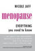 Menopause: Everything You Need to Know by Nicole Jaff
