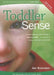 Toddler Sense by Richardson, Ann