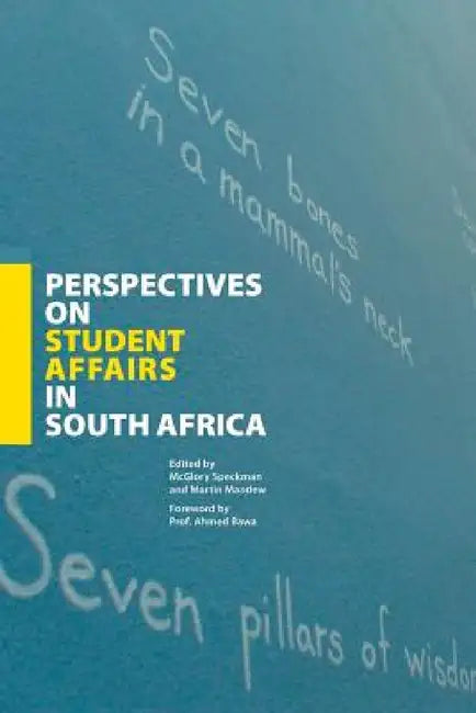 Perspectives on Student Affairs in South Africa by McGlory Speckman, Martin Mandew