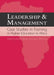 Leadership and Management: Case Studies in Training in Higher Education in Africa by Johann Mouton, Lauren Wildschut