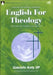 English for Theology by Gabrielle Kelly Op