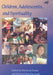Children, Adolescents and Spirituality: Some Perspectives by Winfred W. H. Lamb, Marian De Souza