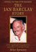 The Ian Barclay Story: Going to the Nth Degree by Mike Spruzen