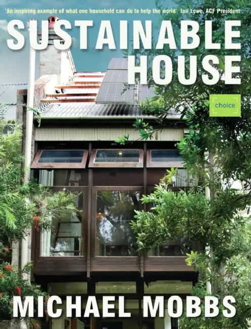 Sustainable House, 2 Edition by Michael Mobbs