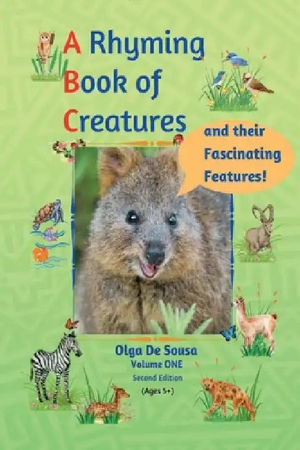 A Rhyming Book of Creatures and their Fascinating Features! by Olga De Sousa