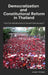 Democratization and Constitutional Reform in Thailand: Has Constitutionalism Saved Democracy? by Ayako Toyama