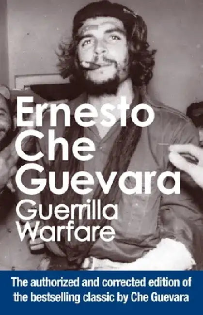 Guerrilla Warfare by Ernesto Che Guevara