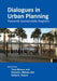 Dialogues in Urban Planning: Towards Sustainable Regions by Tony Gilmour, Edward J. Blakely, Rafael E. Pizarro