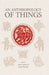 An Anthropology of Things by Ikuya Tokoro