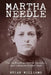 Martha Needle: The spellbinding story of Australia's most infamous femme fatale by Brian Williams