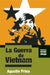 La Guerra de Vietnam by Agustin Prina
