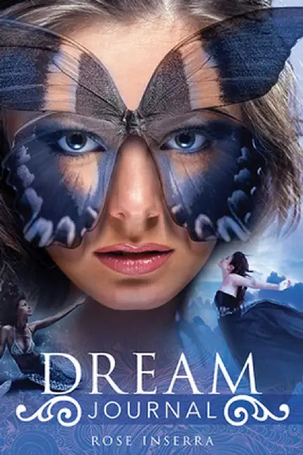 Dream Journal by Rose (Rose Inserra) Inserra