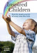 Inspired Children: How the Leading Minds of Today Raise Their Kids by Rosina McAlpine