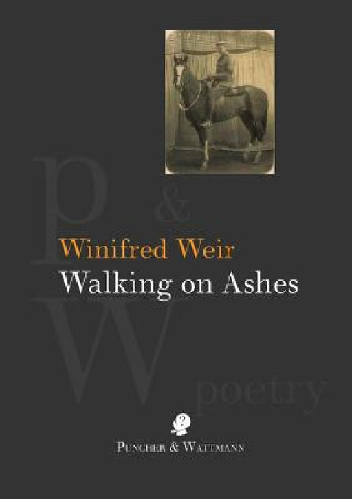 Walking on Ashes by Winifred Weir