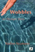 Wobbles: An Olympic Story by Nadine Neumann