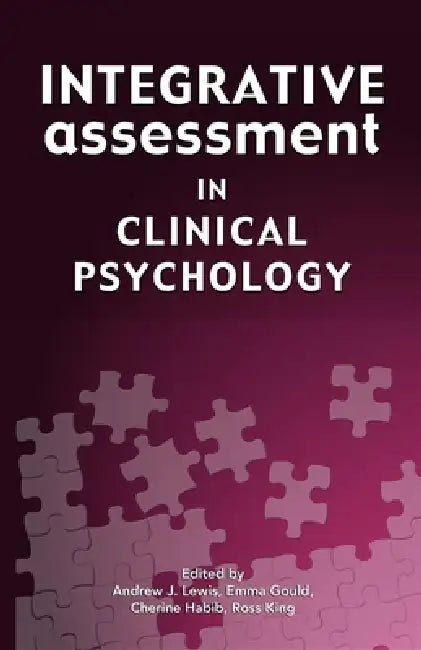 Integrative Assessment in Clinical Psychology by Andrew J. Lewis